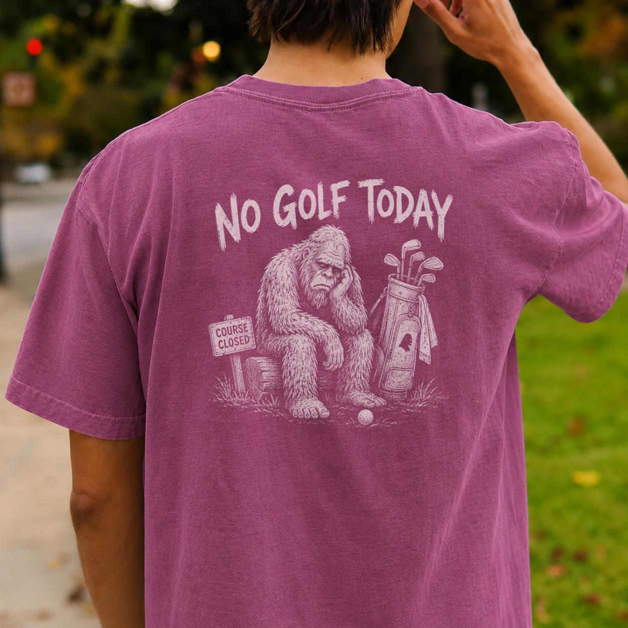 Course Closed, Bigfoot Bummed Golf Tee