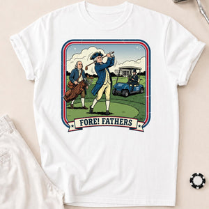 Fore Fathers Funny Golf Tee