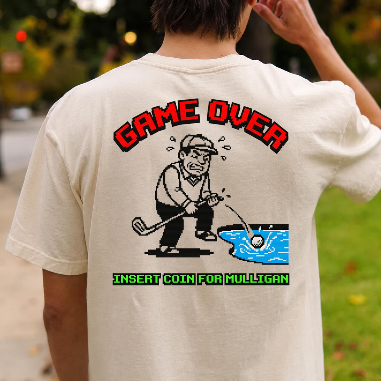 Game Over Insert Coin For Mulligan Retro