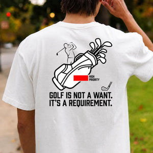 Golf Is A Requirement