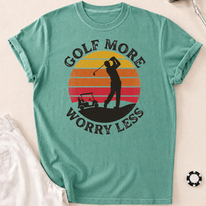 Golf More Worry Less Sunset Silhouette