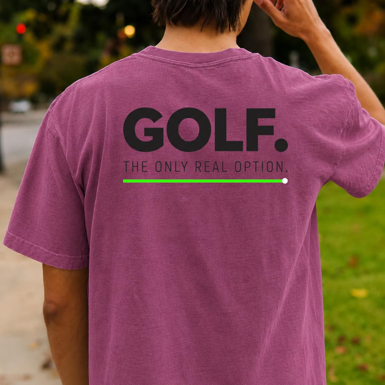 Golf The Only Real Option