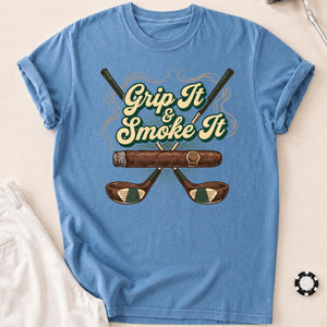 Grip It And Smoke It