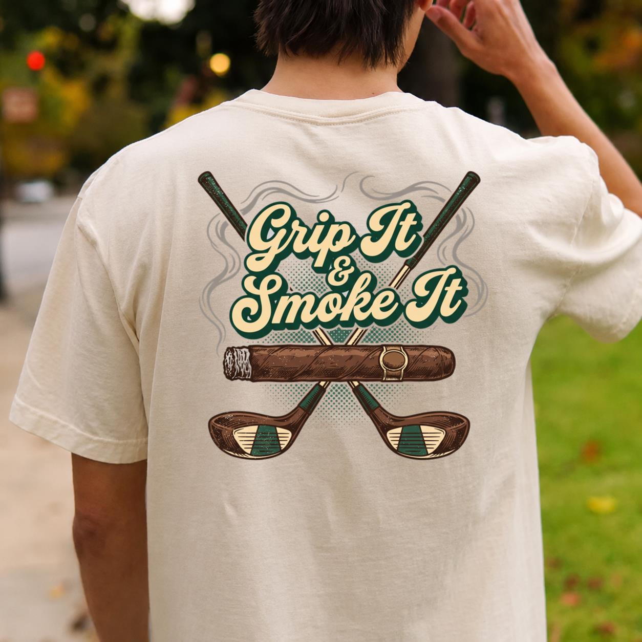 Grip It And Smoke It