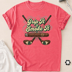 Grip It And Smoke It