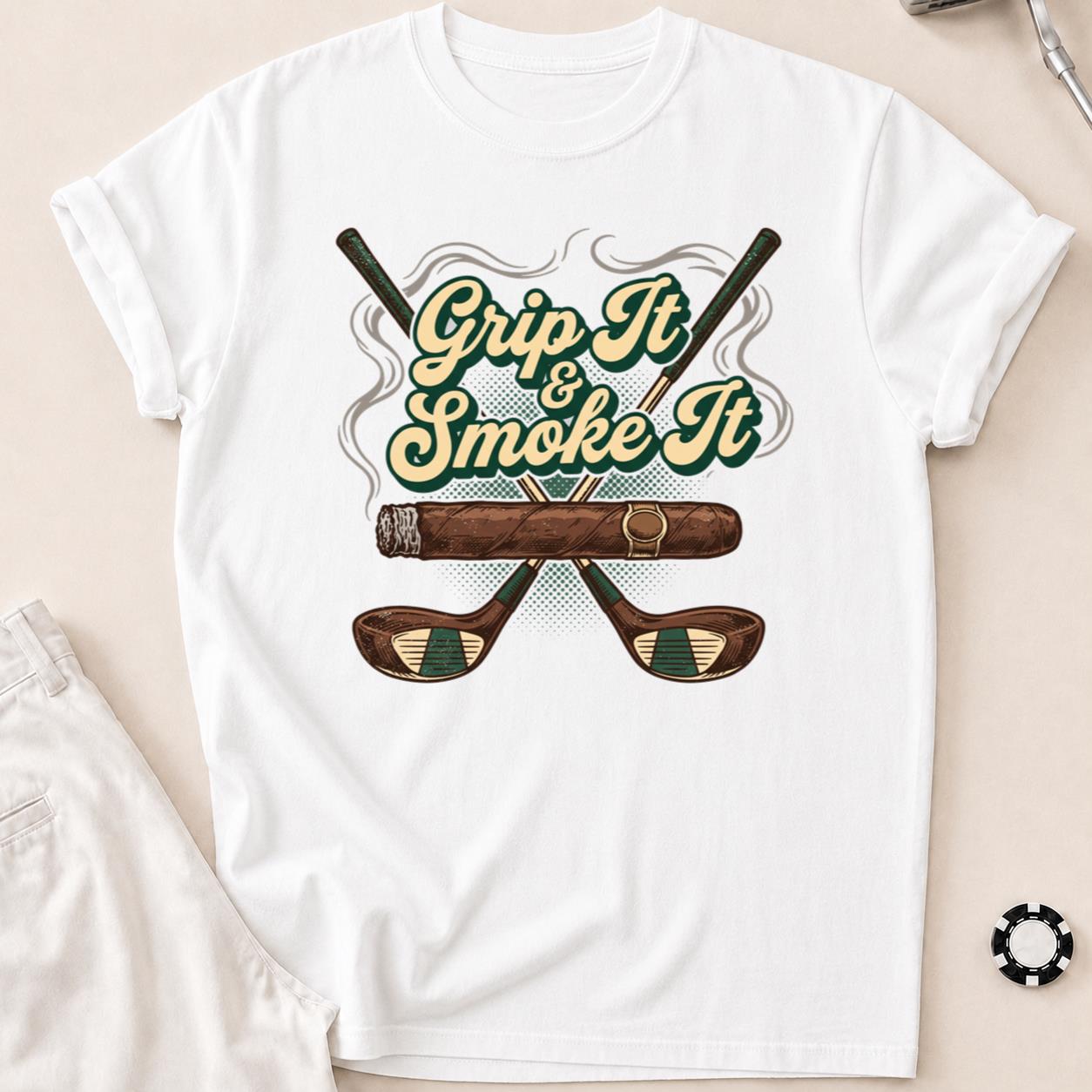 Grip It And Smoke It