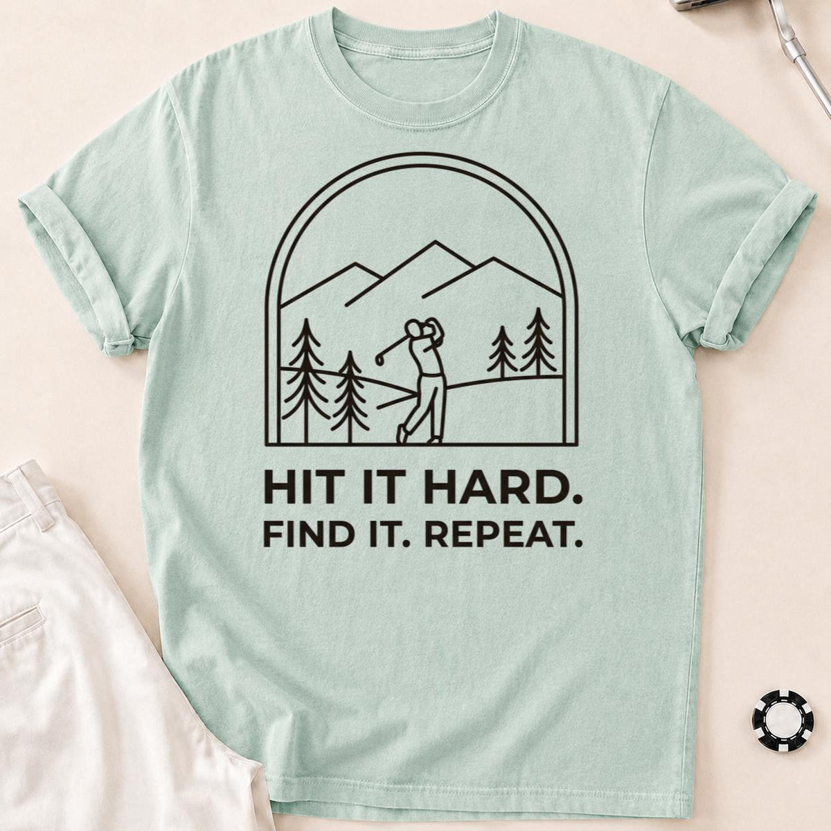 Hit It Hard Find It Repeat Tee