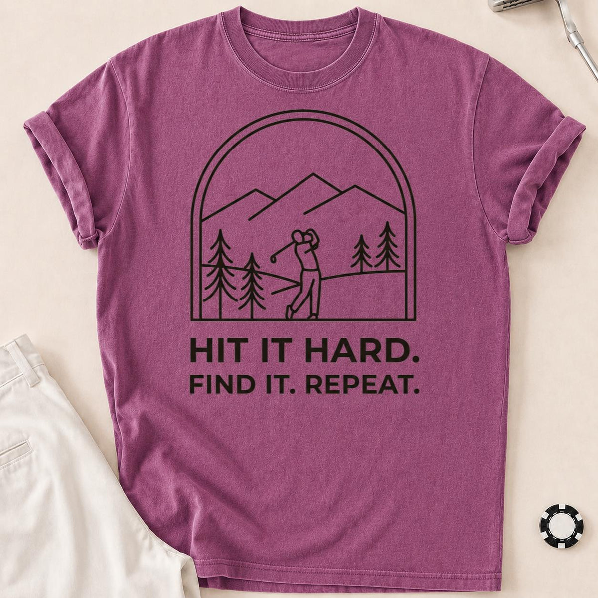 Hit It Hard Find It Repeat Tee