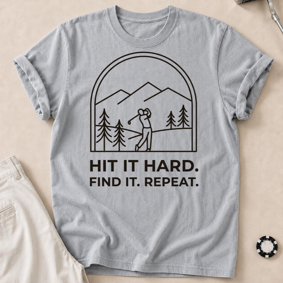 Hit It Hard Find It Repeat Tee