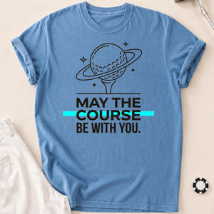 May The Course Be With You Space Tee