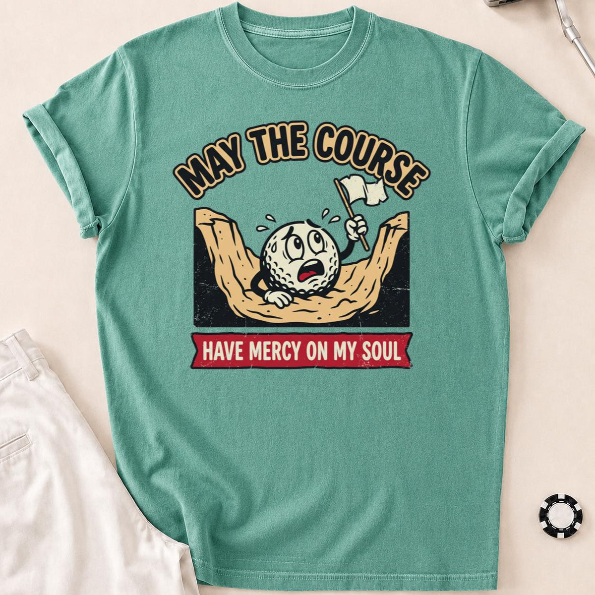 May The Course Have Mercy Golf Tee