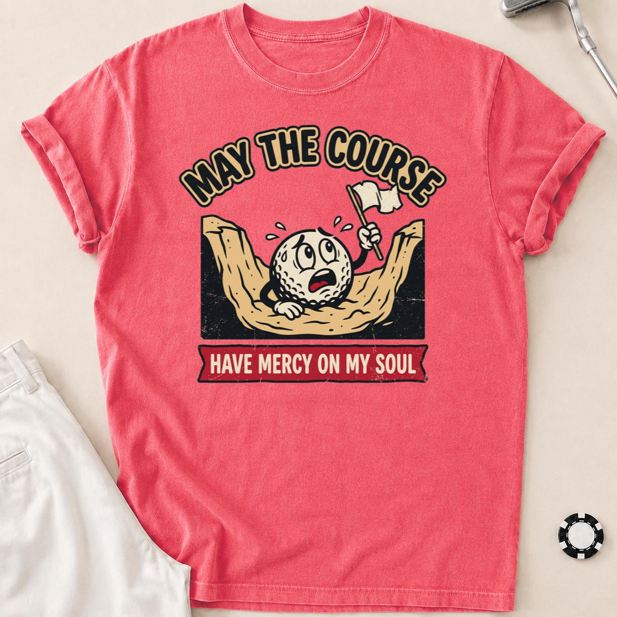 May The Course Have Mercy Golf Tee
