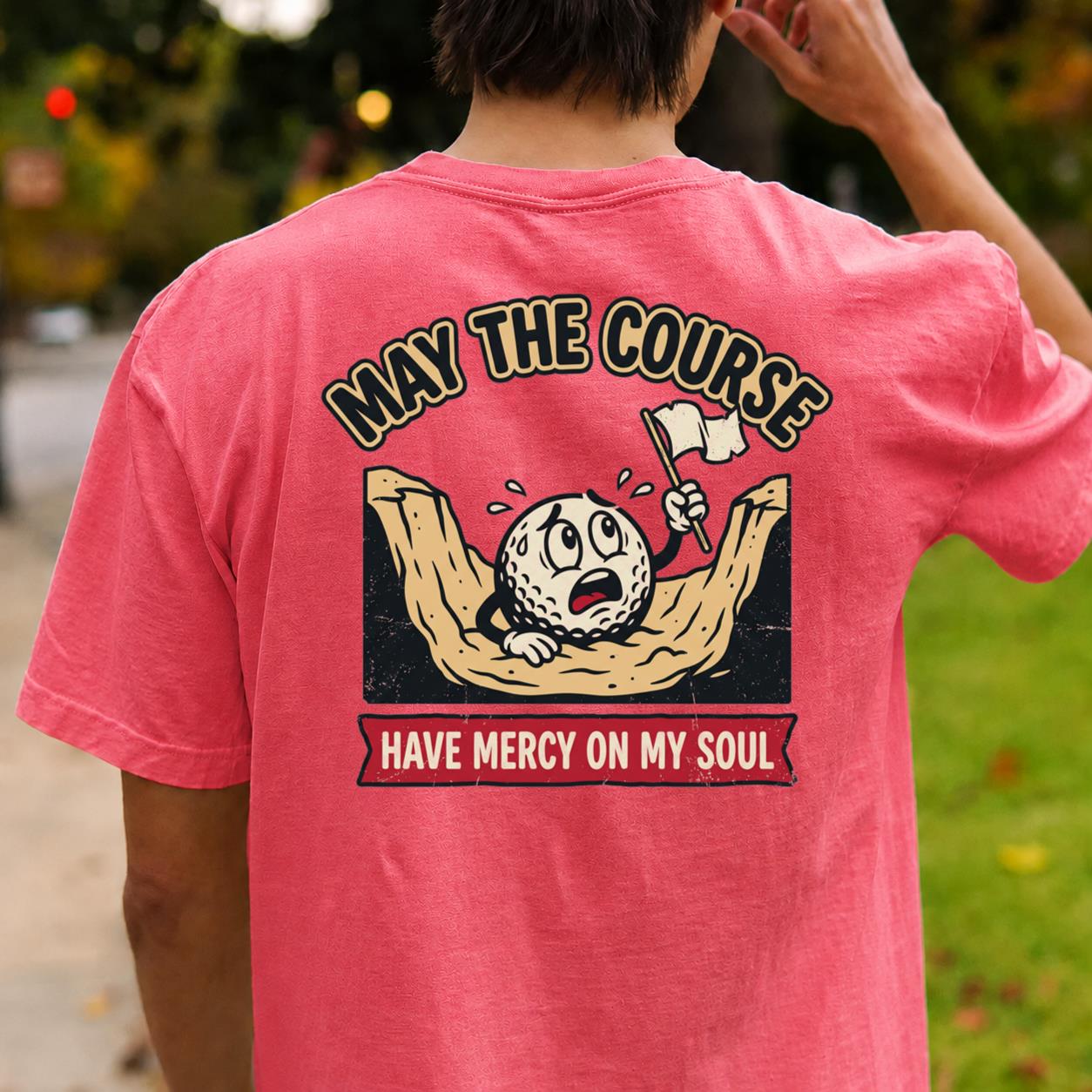 May The Course Have Mercy Golf Tee