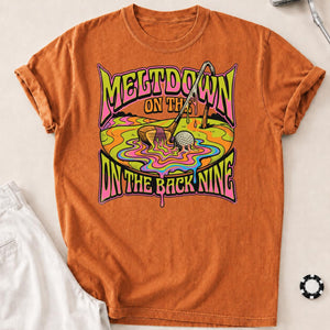 Meltdown On The Back Nine Golf Tee