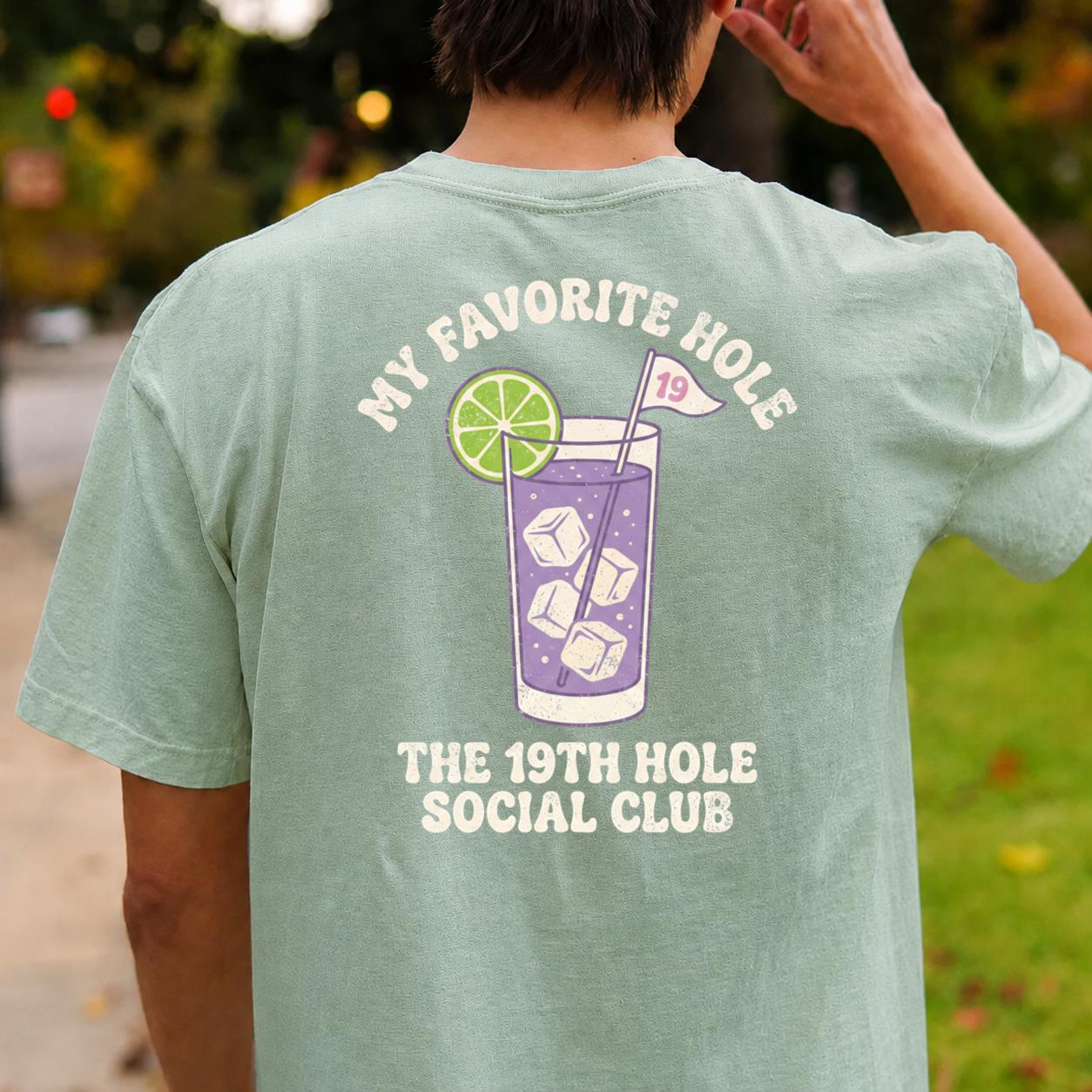 My Favorite Hole 19th Hole Social Club Golf Tee