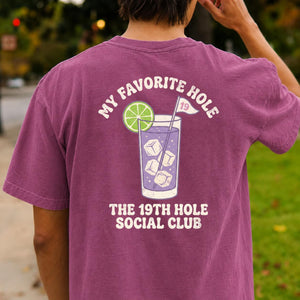 My Favorite Hole 19th Hole Social Club Golf Tee