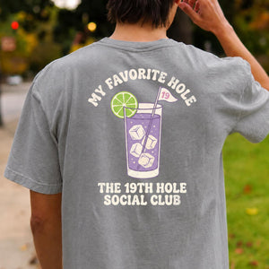 My Favorite Hole 19th Hole Social Club Golf Tee