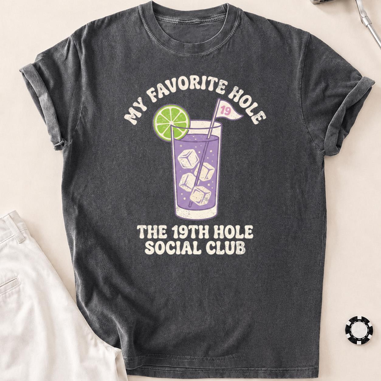 My Favorite Hole 19th Hole Social Club Golf Tee
