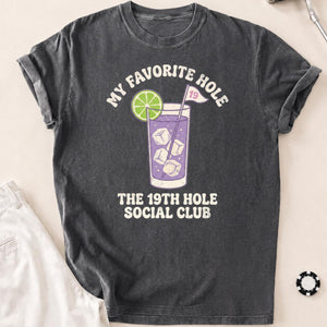 My Favorite Hole 19th Hole Social Club Golf Tee