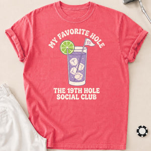 My Favorite Hole 19th Hole Social Club Golf Tee