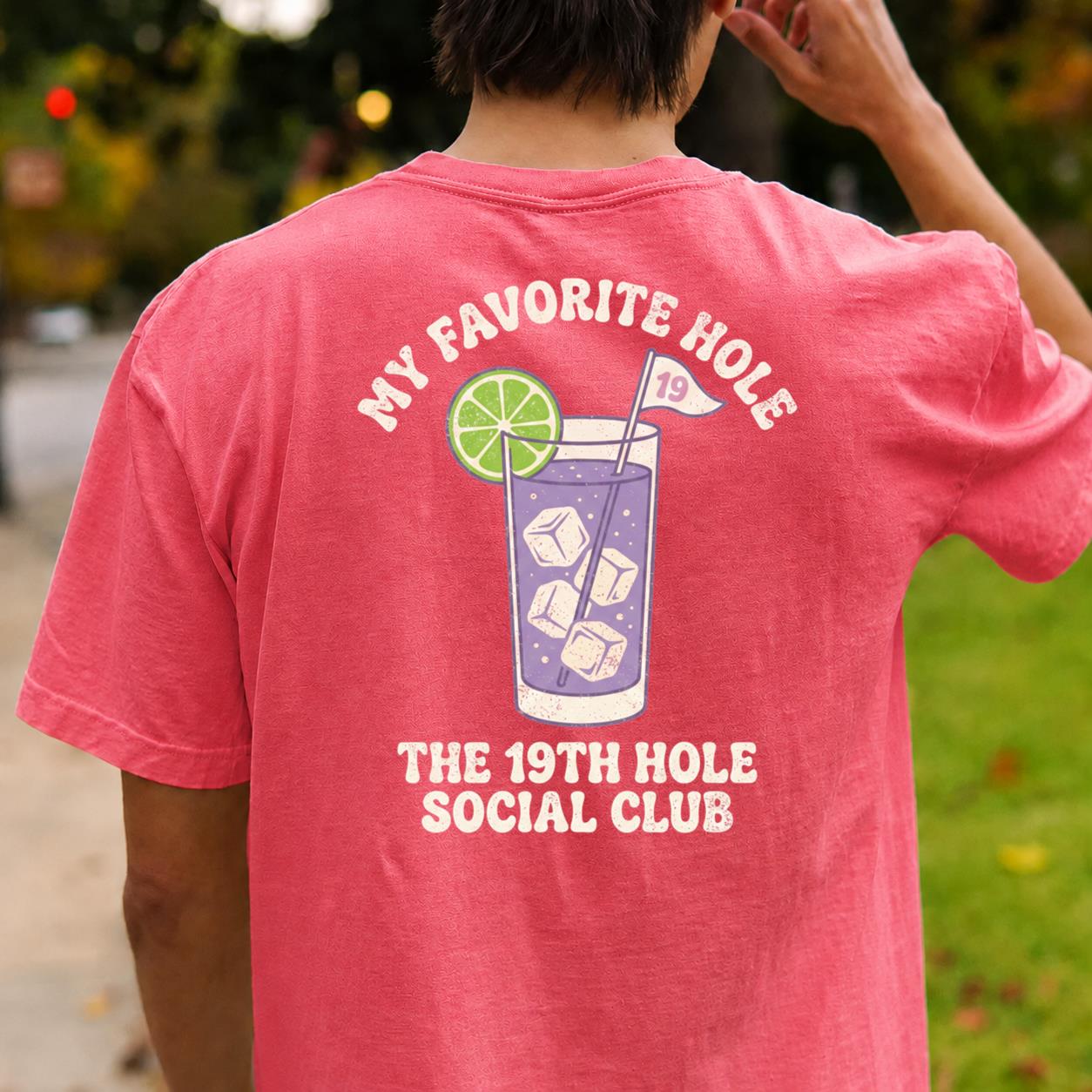 My Favorite Hole 19th Hole Social Club Golf Tee