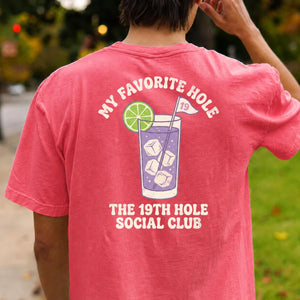 My Favorite Hole 19th Hole Social Club Golf Tee