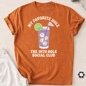 My Favorite Hole 19th Hole Social Club Golf Tee