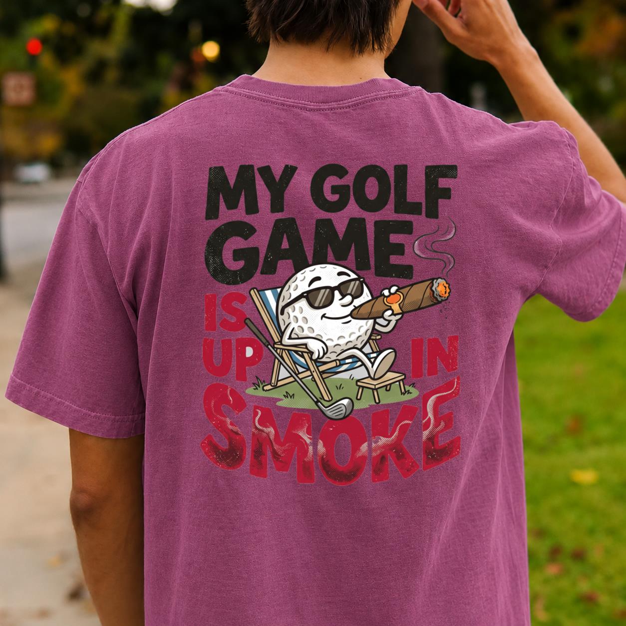 My Golf Game Is Up In Smoke