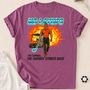 No Layups The Fairway Strikes Back Summer Golf
