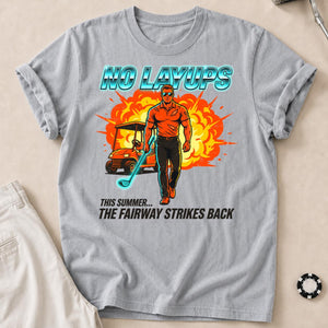 No Layups The Fairway Strikes Back Summer Golf