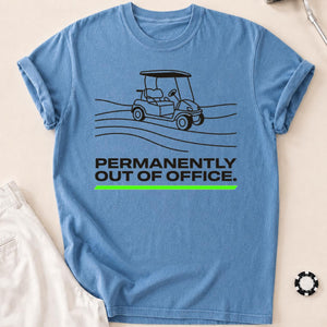 Permanently Out Of Office Golf Tee