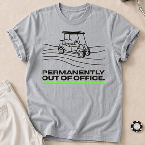 Permanently Out Of Office Golf Tee