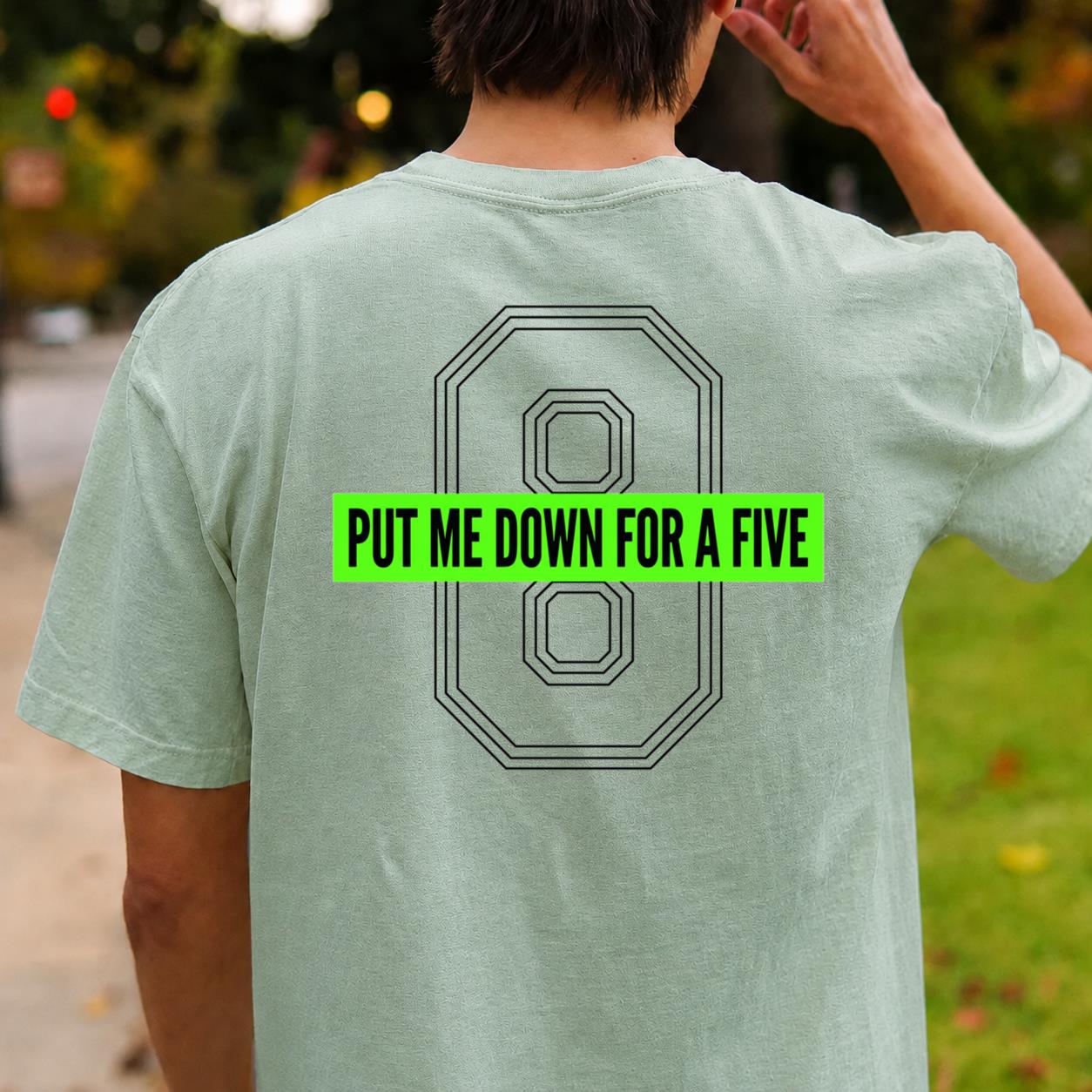 Put Me Down For A Five