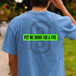 Put Me Down For A Five