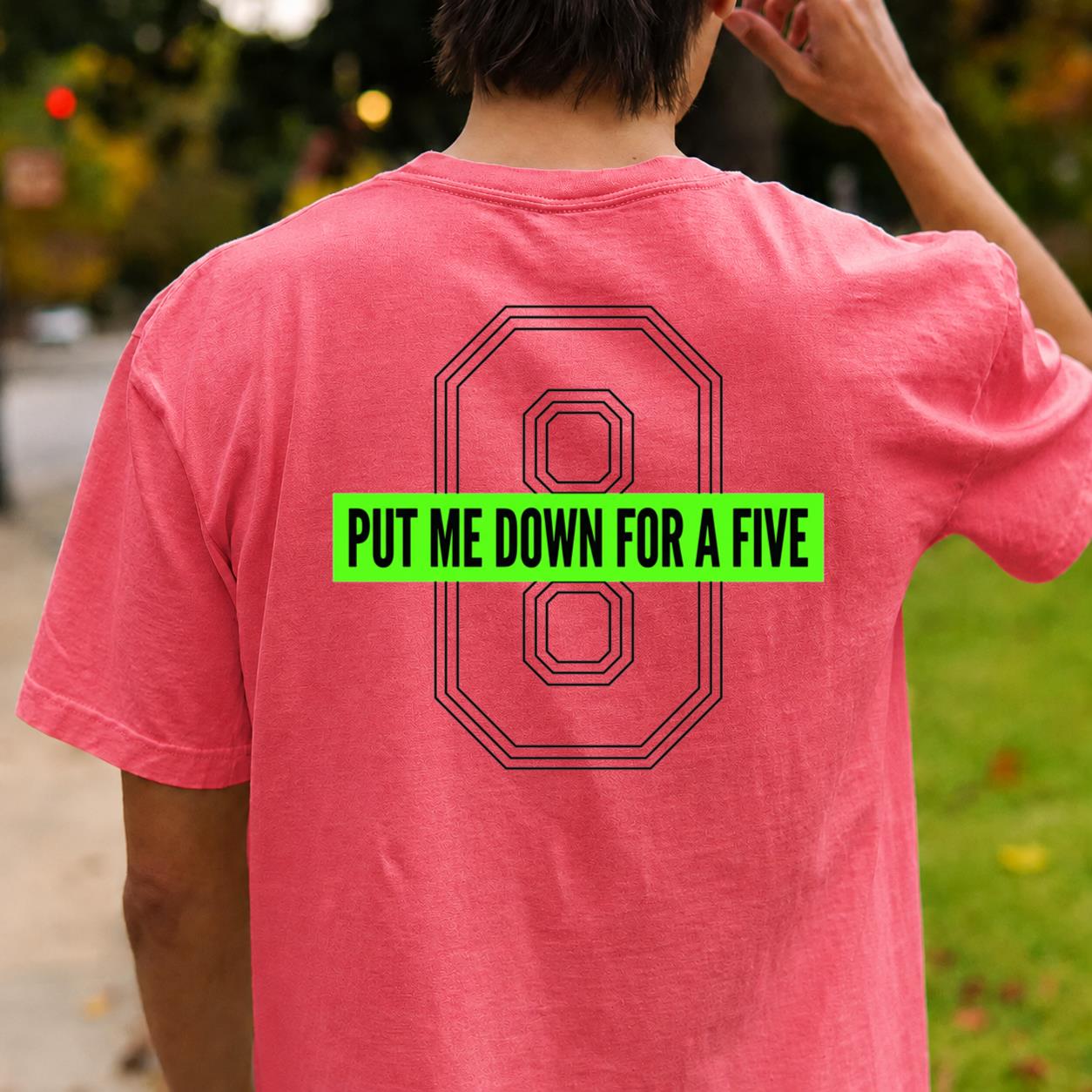 Put Me Down For A Five