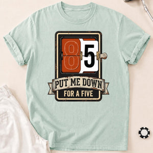 Put Me Down For A Five V2