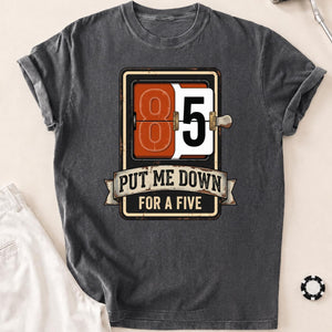 Put Me Down For A Five V2