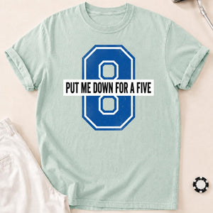 Put Me Down For A Five V3