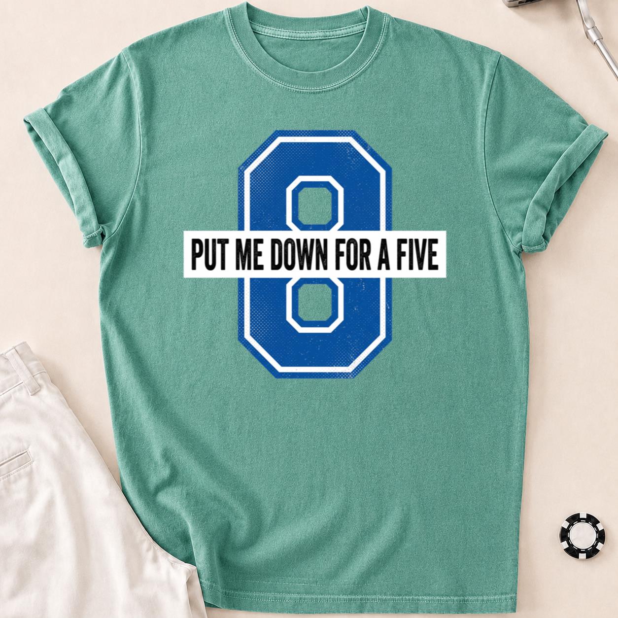 Put Me Down For A Five V3