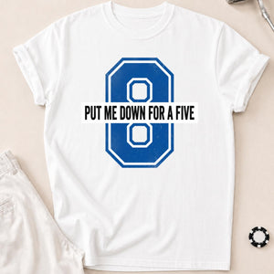 Put Me Down For A Five V3