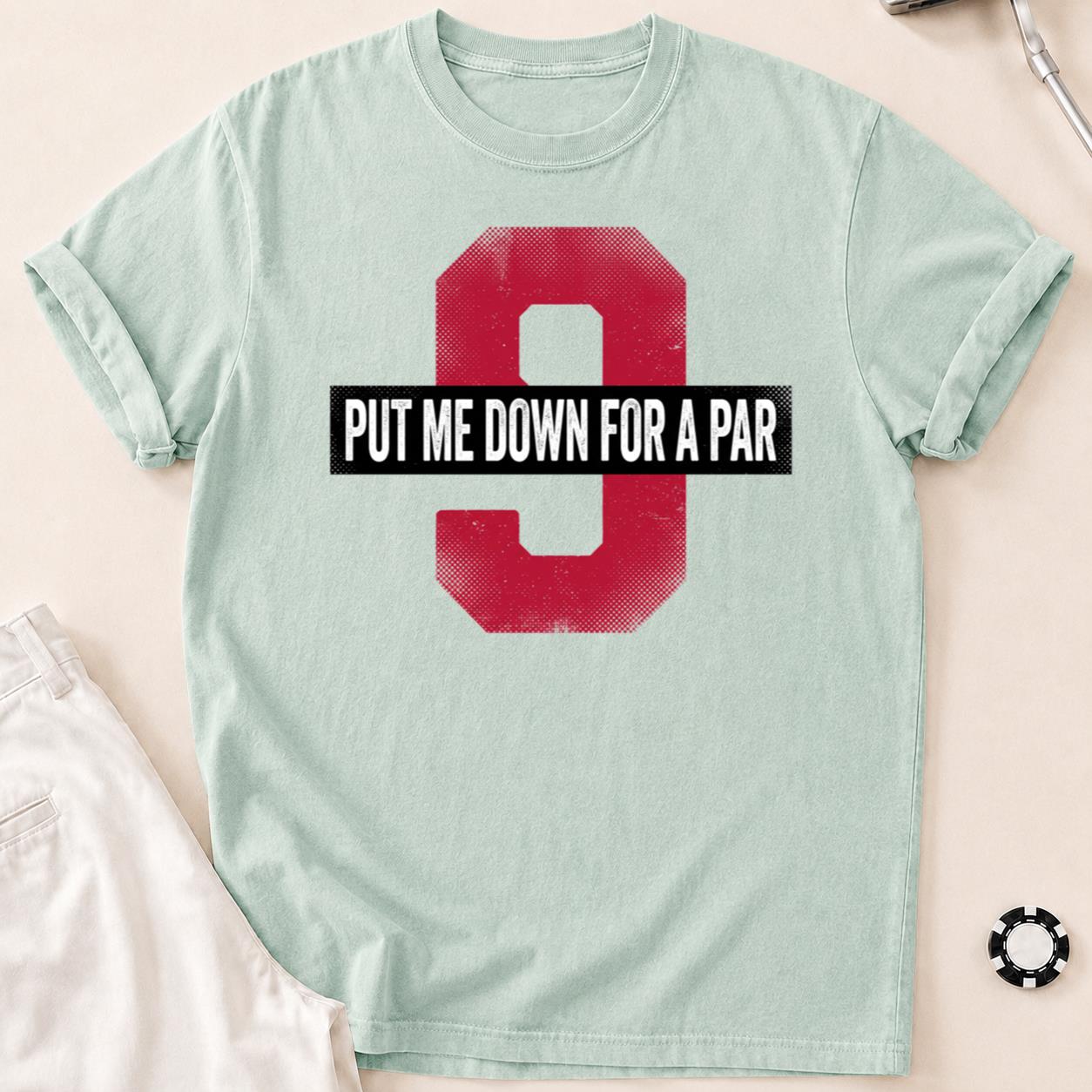 Put Me Down For A Par