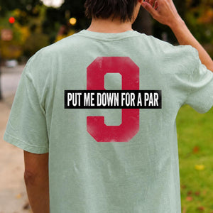 Put Me Down For A Par