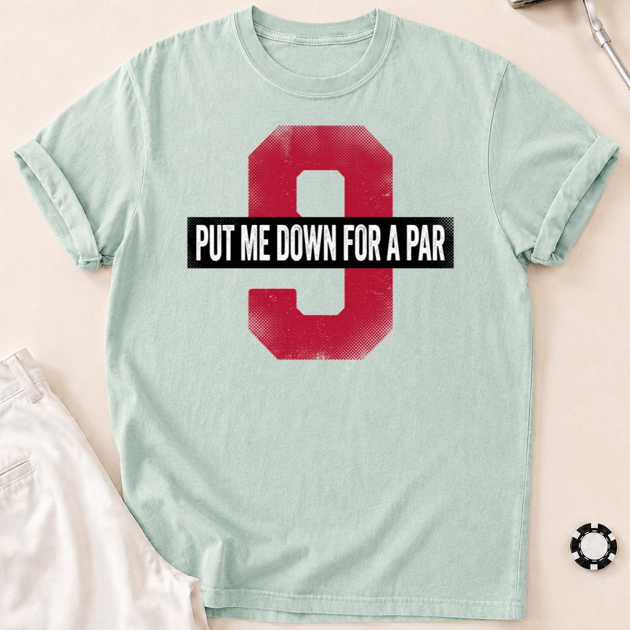 Put Me Down For A Par
