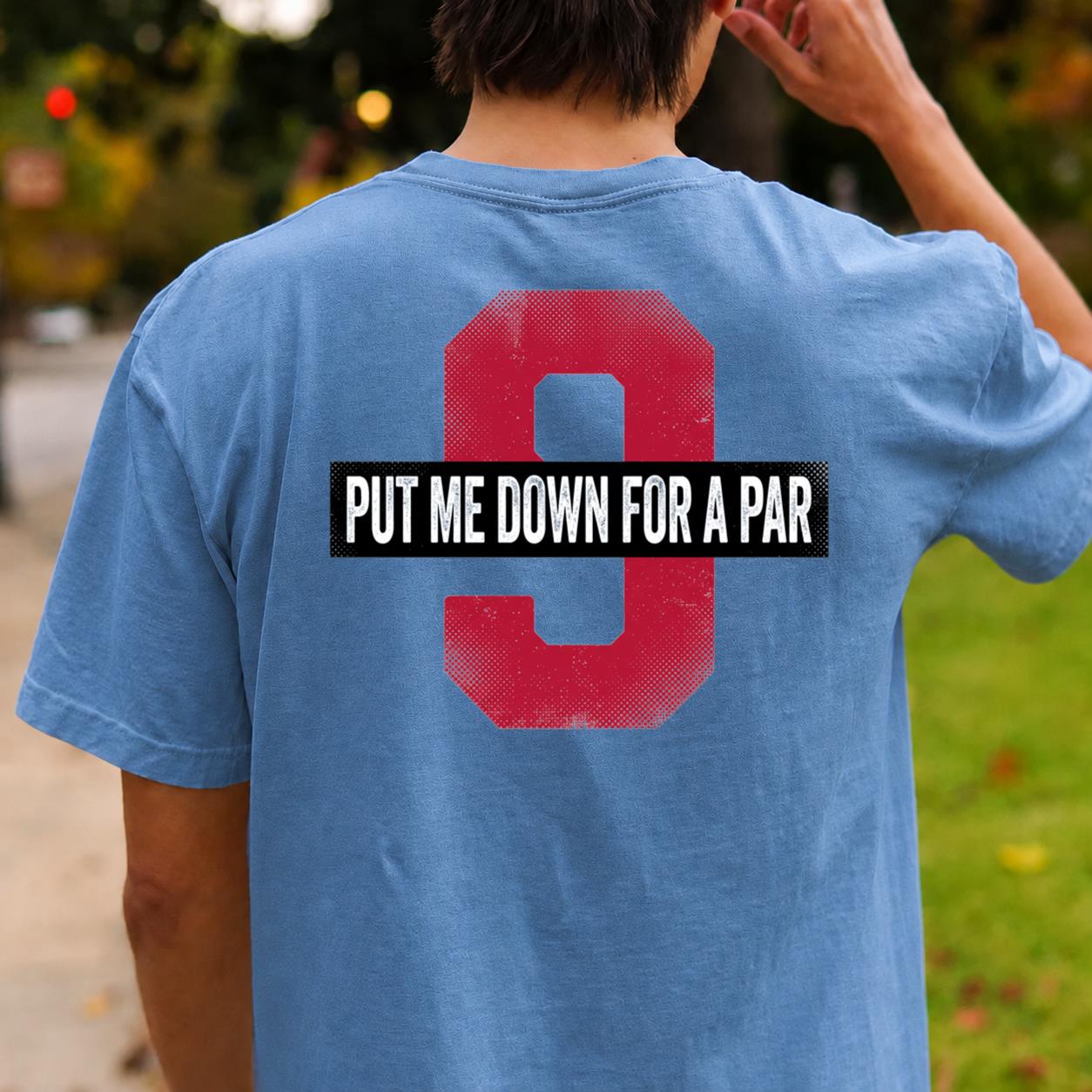Put Me Down For A Par