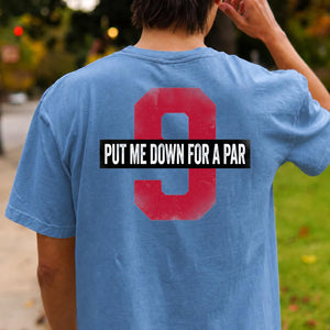Put Me Down For A Par
