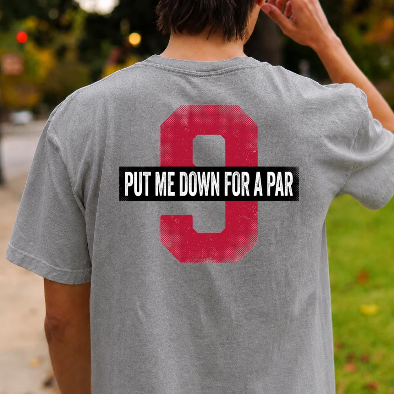 Put Me Down For A Par