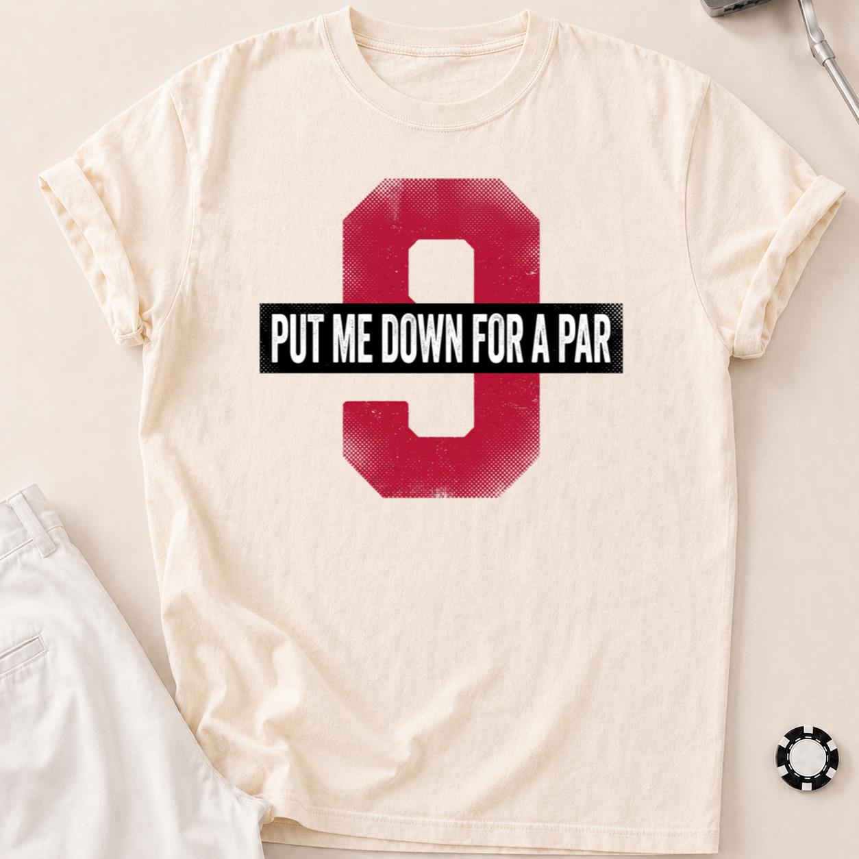 Put Me Down For A Par