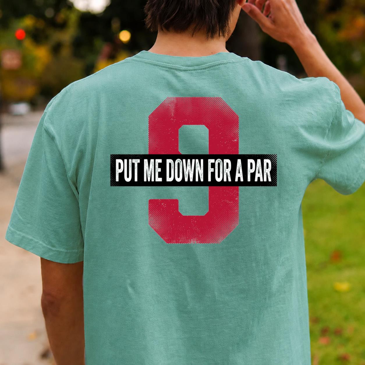 Put Me Down For A Par
