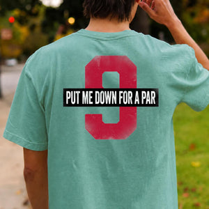 Put Me Down For A Par