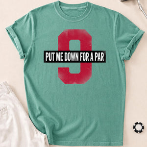 Put Me Down For A Par